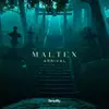 Maltex - Arrival - Single